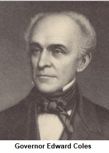 Governor of Illinois Edward Coles