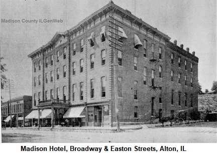 Madison Hotel, Alton, IL