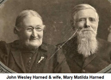 John Wesley Harned and wife, Mary Matilda Harned