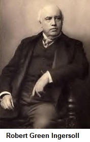 Colonel Robert Green Ingersoll