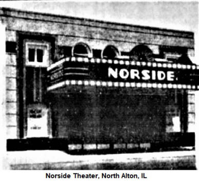 Norside Theater, North Alton, IL